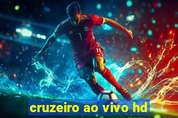 cruzeiro ao vivo hd